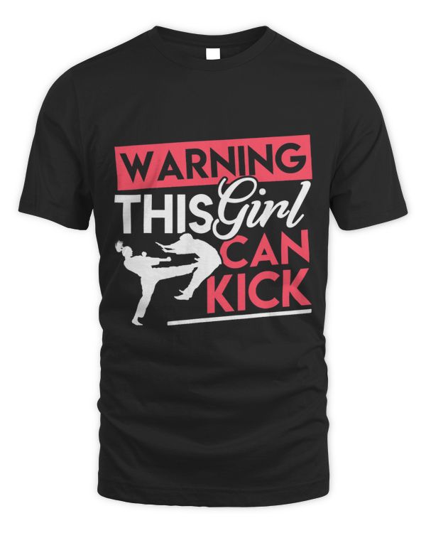 Karate Shirt for Girls Warning This Girl Can Kick Funny