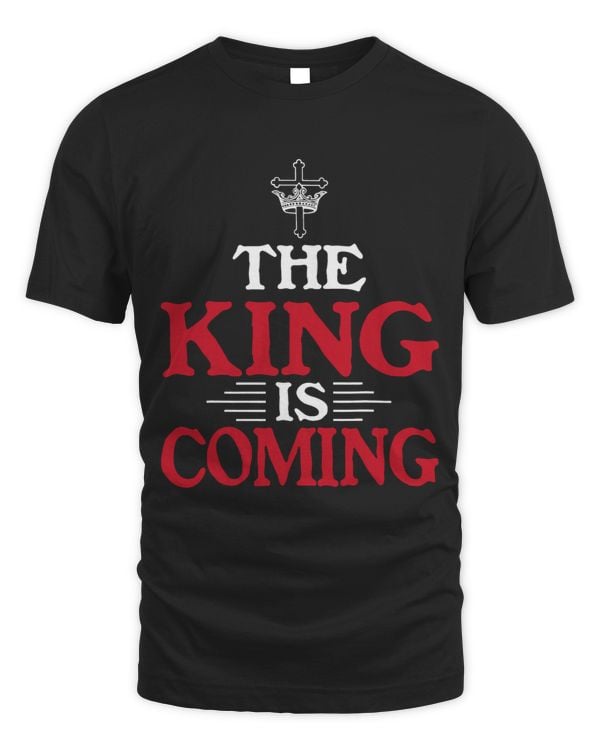 The King Is Coming Faith Jesus Bible Christian Christmas