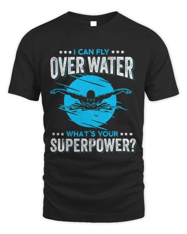 I Can Fly Over Water What Is Your Superpower Swimming