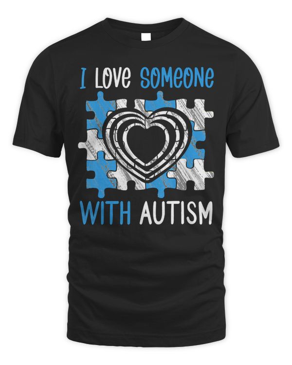 Autism Autistic I Love Someone With Puzzle Piece Autistic autistic Autism Awareness