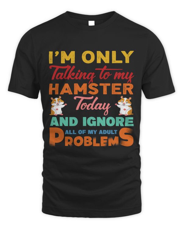 Only Talking to myHamster glass cage adult Problems