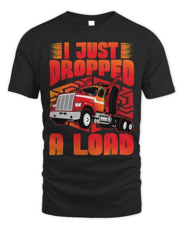 I just dropped a Load