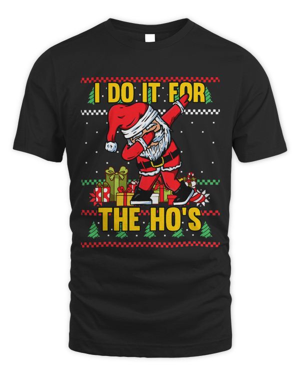 I Do It For The Hos Santa Claus Dabbing Sata Christmas