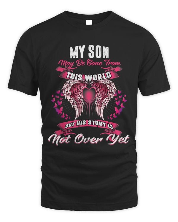 My Son My Be Gone Form This World His Story Is Not Over Yet 8