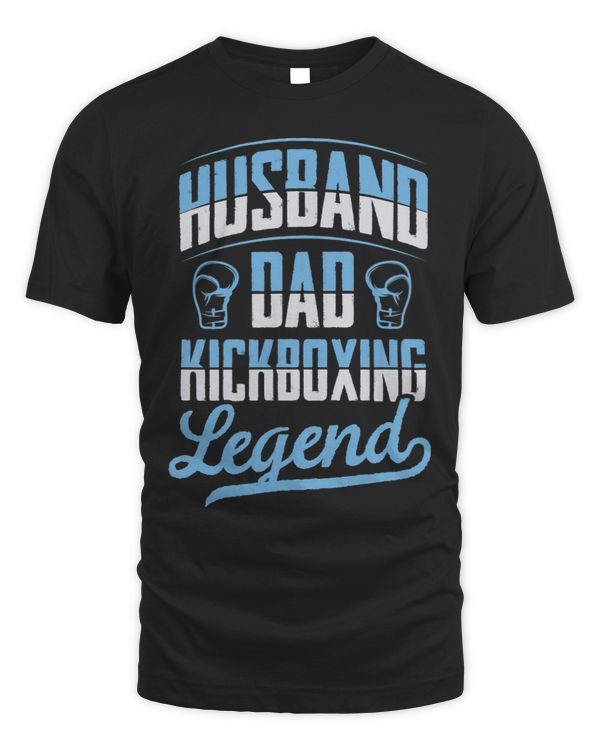 Mens Husband Dad Kickboxing Legend Fathers Day Kickboxer