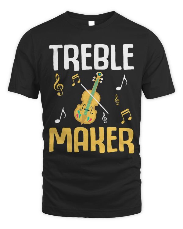 Treble Maker Funny Violin Violinist 255