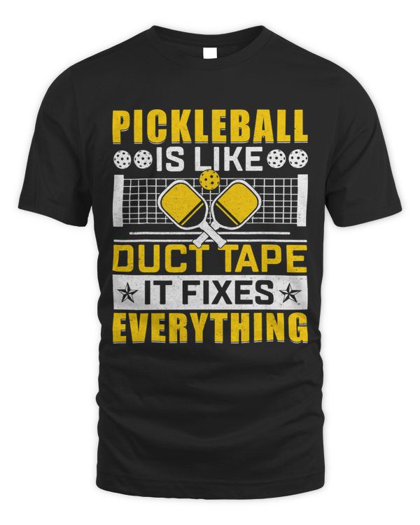 Pickleball Is Like Duct Tape It Fixes Everything