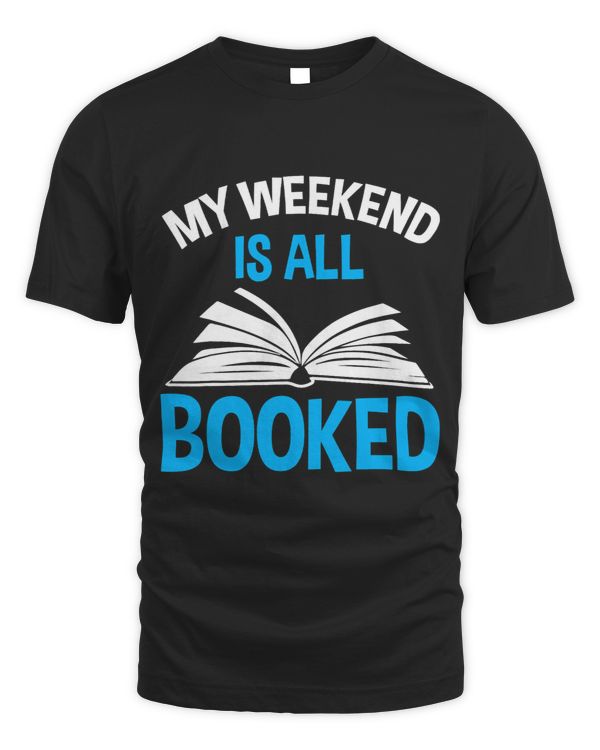 My Weekend Is All Booked 21