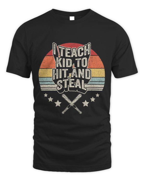 Retro I Teach Kids To Hit And Steal Baseball Coach Dad Mom