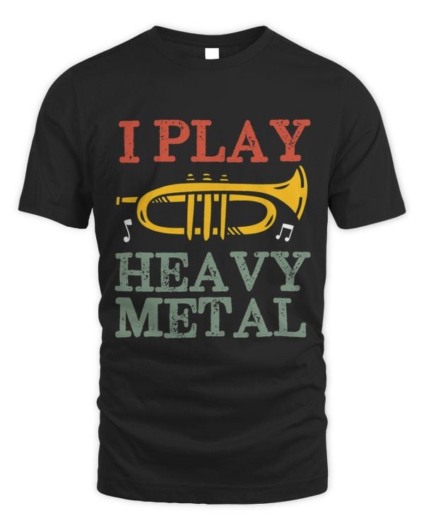 I Play Heavy Metal Funny Trumpet Player Jazz Music Lover