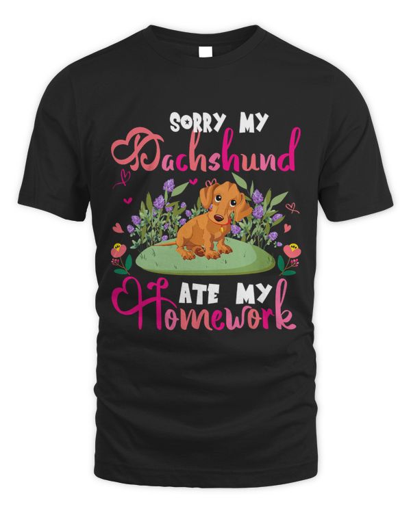 Sorry My Dachshund Ate My Homework Floral Dog Cute Student