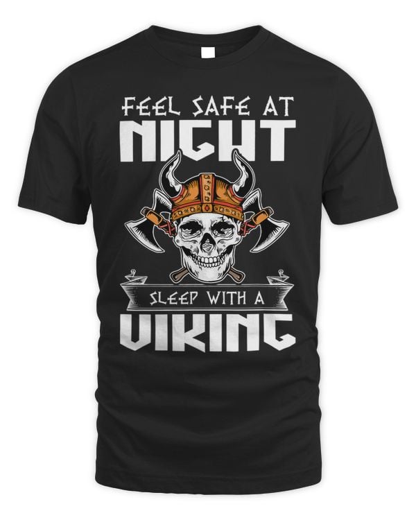 Norse Mythology Feel Safe At Night Sleep With A Viking