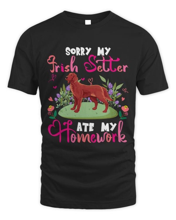 Sorry My Irish Setter Ate My Homework Floral Dog Lover