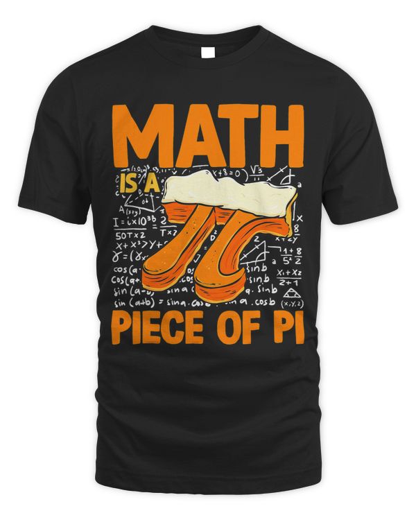 Math Is A Piece Of Pi 3.14 Pie Day Math Happy Pi Day