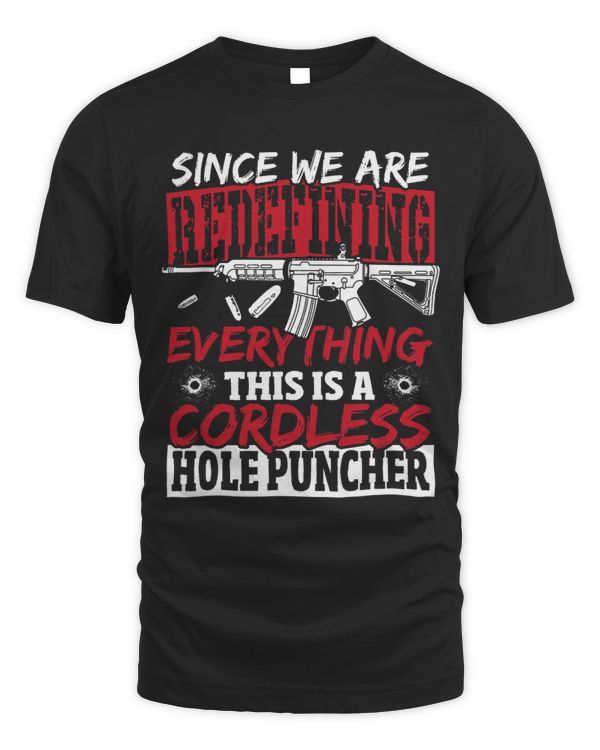 Since We Are Redefining Everything 2nd Amendment Gun Rights