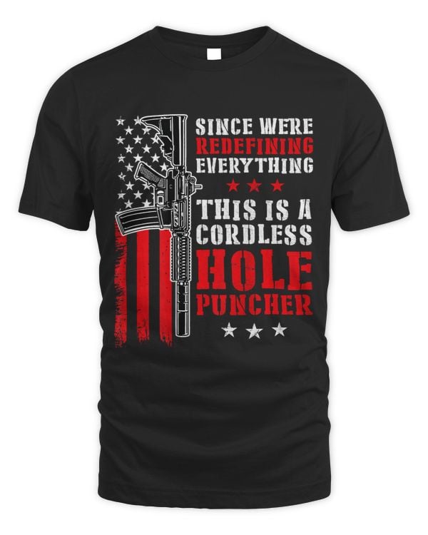 Since We Are Redefining Everything Now Gun Rights (on back) 1
