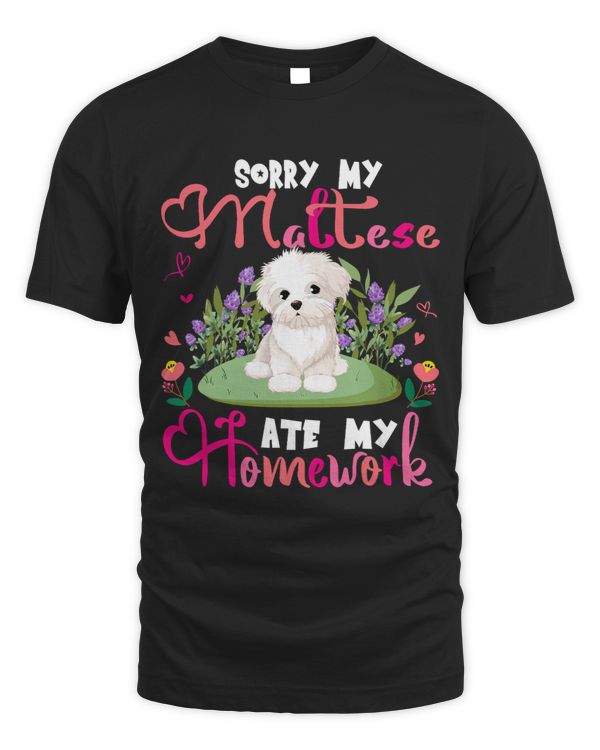 Sorry My Maltese Ate My Homework Floral Dog Cute Student