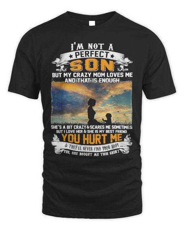 Mother Grandma Im Not A Perfect Son My Crazy Mom Loves MeThat Is Enough 73 Mom Grandmother