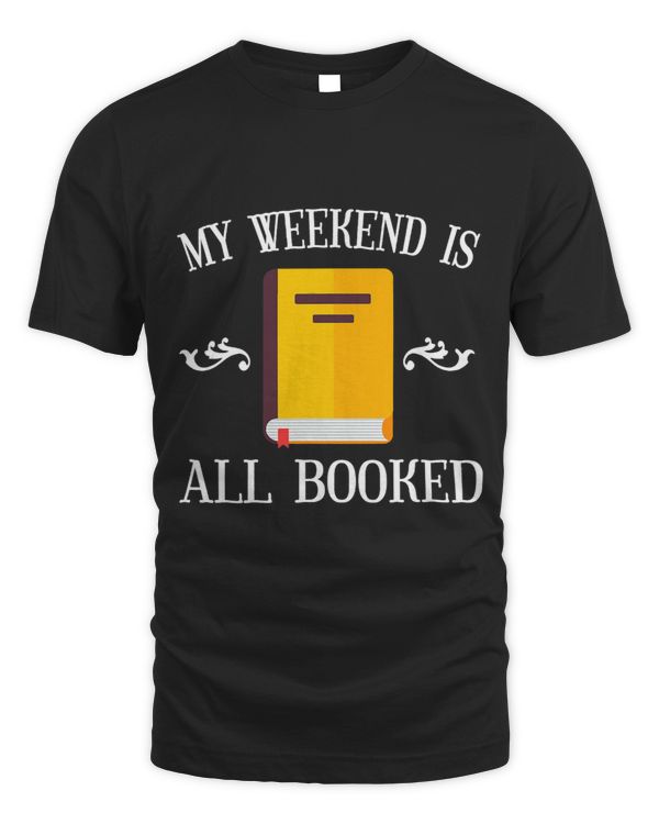 My Weekend Is All Booked Literary Gift for Teachers