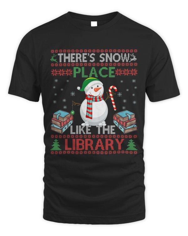Librarian Theres Snow Place Like The Library Christmas Snow