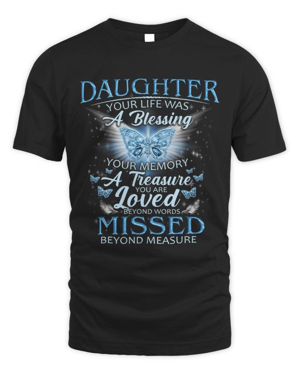 My Daughter Loved Beyond Words Missed Beyond Measure