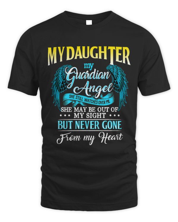 My Daughter My Guardian Angel She Still Watches Over Me