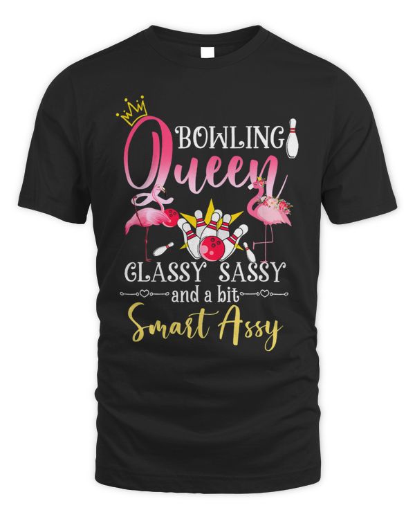 Bowling queen glassy sassy and a bit smart assy