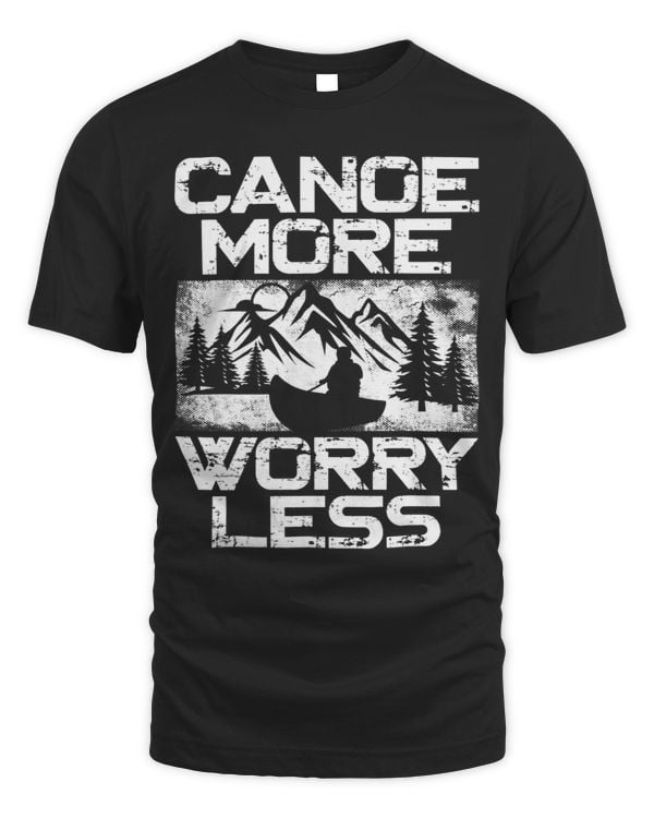 Canoe Canoeing Vintage Canoe More Worry Less 2