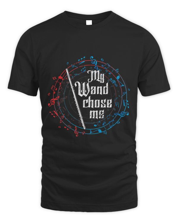 Funny My Wand Chose Me Flute Player Gift Flute