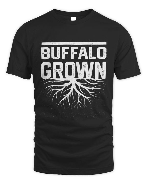 Buffalo Grown Resident Funny Local Pride Hometown