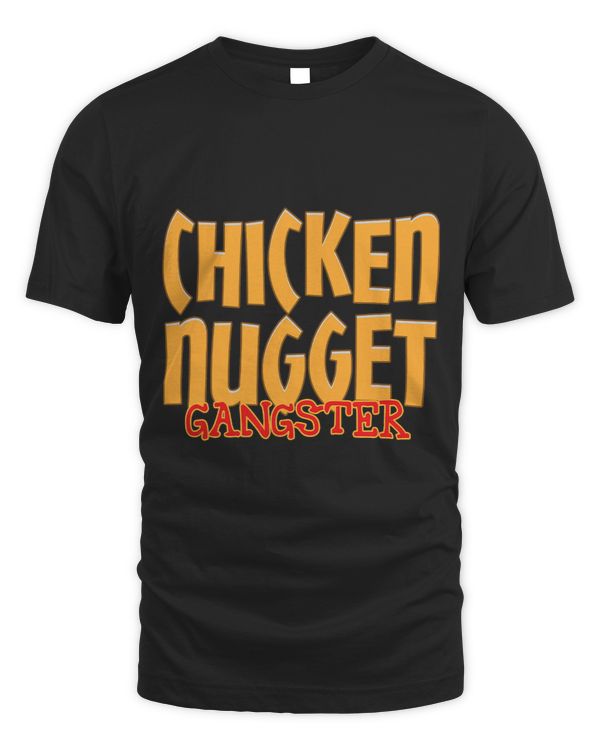 Funny Nugget Nug Life Chicken Nugget Queen Nug Chicky