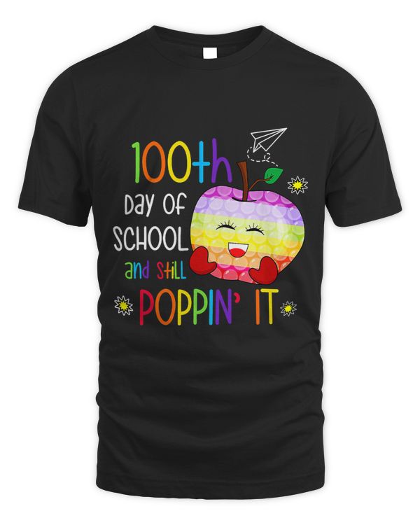 100th Day Of School And Still Poppin It Apple Pop It Kids