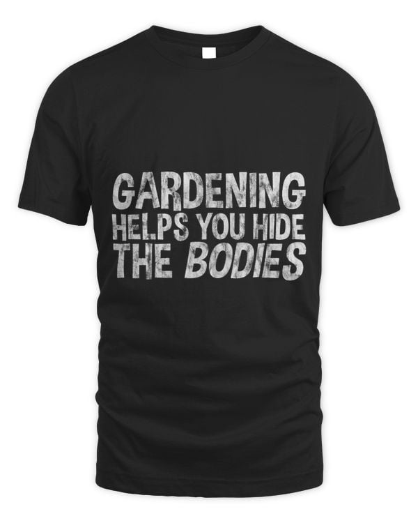 Gardening Helps You Hide The Bodies
