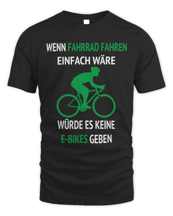 If cycling would be easy there would be no ebikes