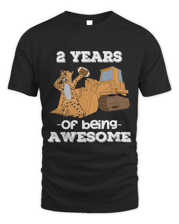 2 Years of Being Awesome Boys Cheetah Bulldozer 2nd Birthday