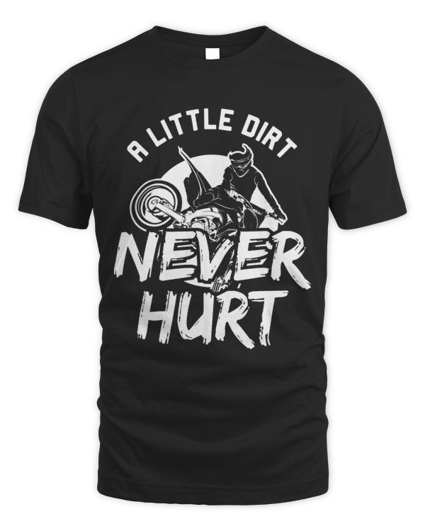 A Little Dirt never Hurt Dirt Bike 28