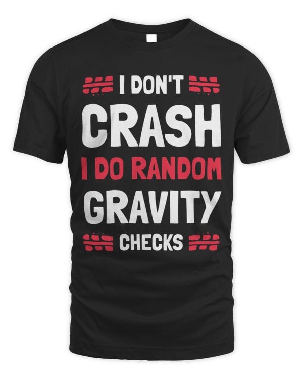 I Dont Crash I Do Random Gravity Checks Dirt Bike 238