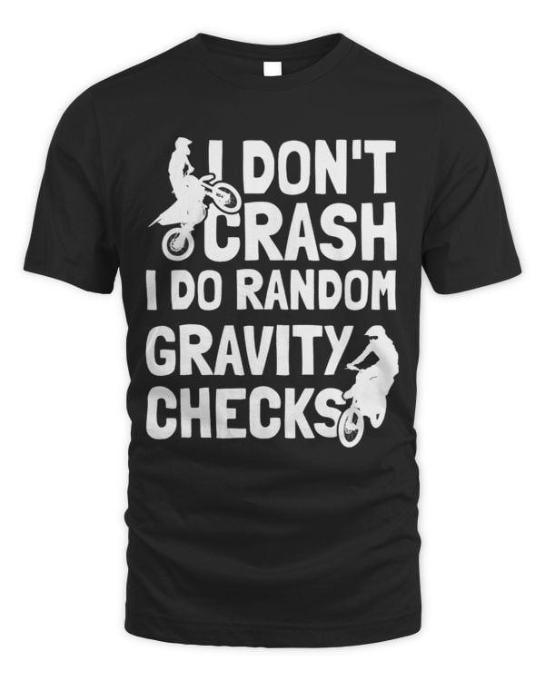 I Dont Crash I Do Random Gravity Checks Dirt Bike 438