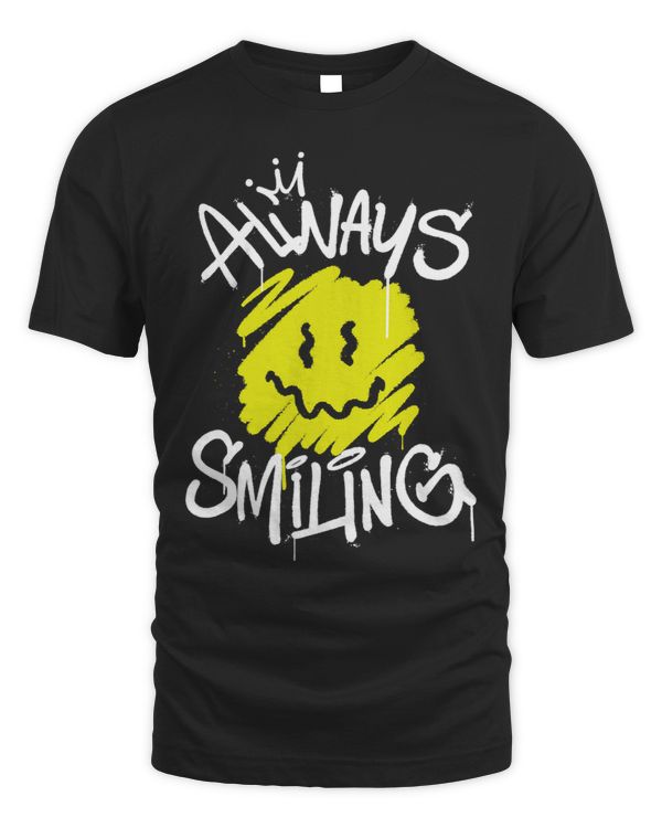 Always Smiling Funny Graffiti Style Shirt Smilie