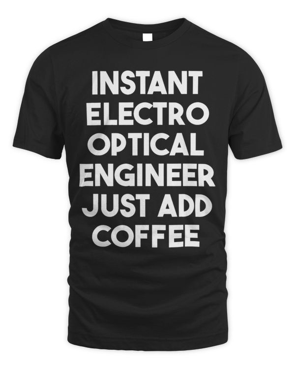 Instant Electro Optical Engineer Just Add Coffee