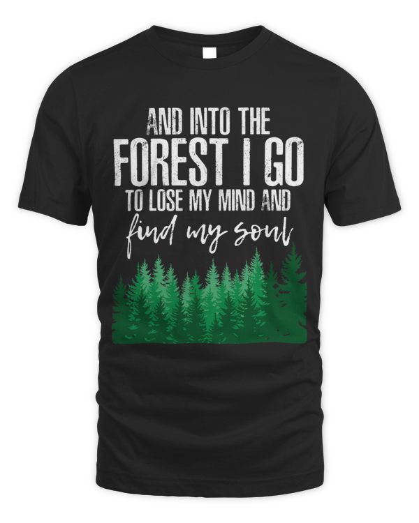 Into the Forest Camping Lover Nature Adventures Hikers Gifts