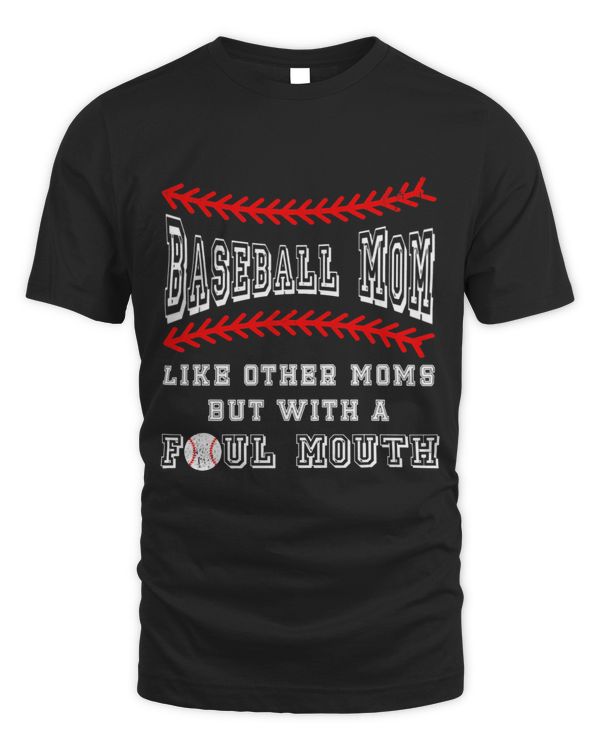 Funny Baseball Player Mom Graphic Design Foul Mouth