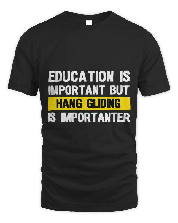 Education is important hang gliding