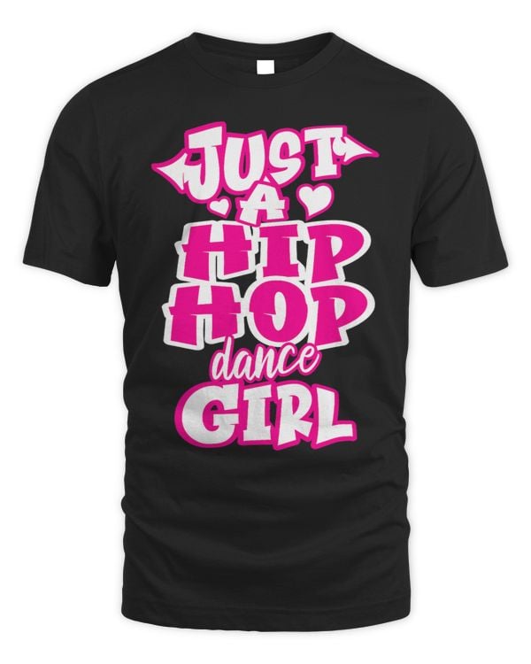 Just A Hip Hop Dance Girl Breakdancing Dancer Dancing