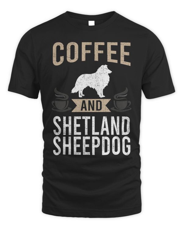 Coffee and Shetland Sheepdog Dog Lover