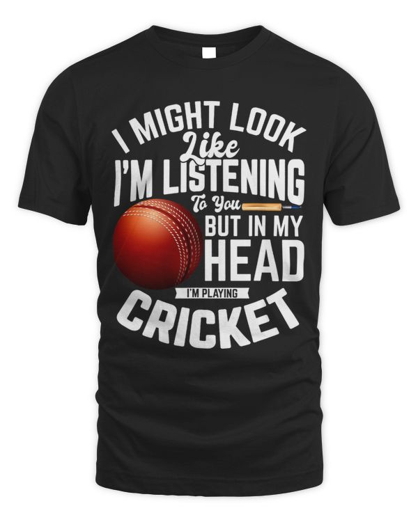 Cricketer I might look like Im listening to you Cricket
