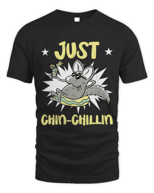 Just Chin Chillin Design for a Chinchilla Owner 3