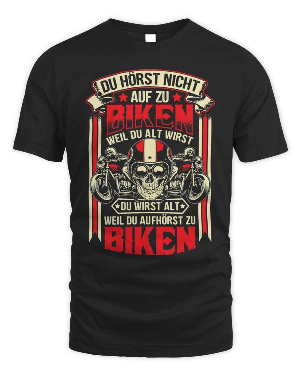 Du Hörst Nicht Auf Zu Biken Weil Du Alt Wirst Du Funny