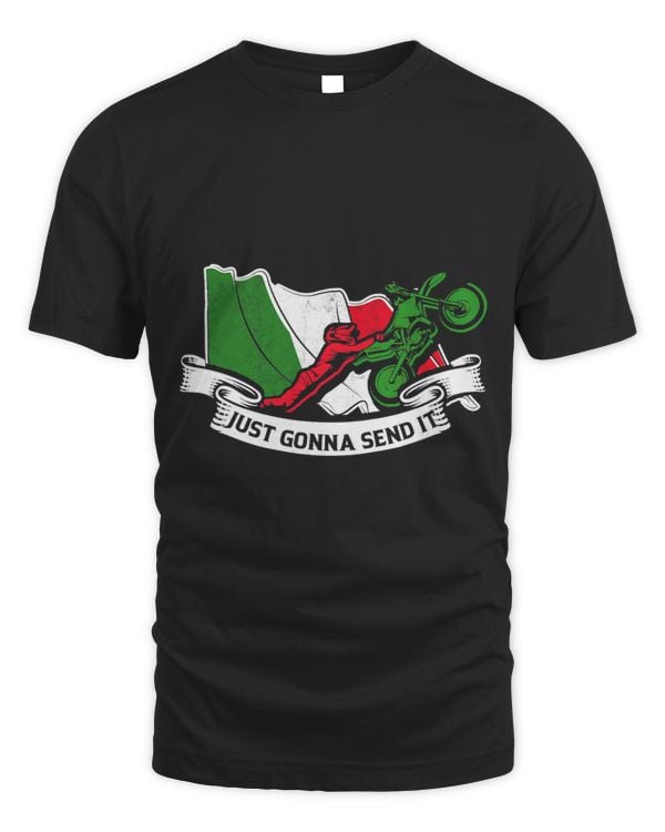 Just Gonna Send It Motocross Italy Flag Motorcycle