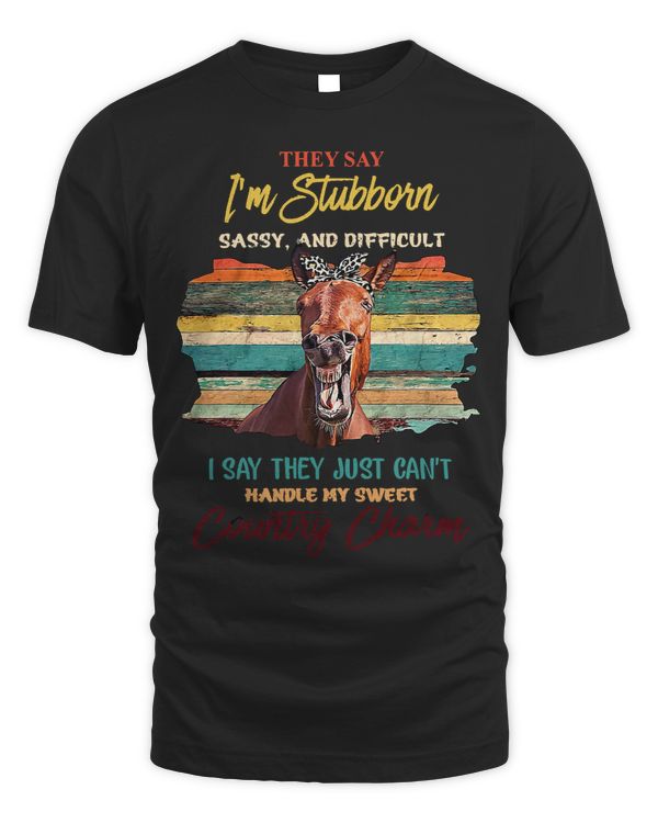 Rodeo Cowboy They Say Im Stubborn Sassy And Difficult Tee 155
